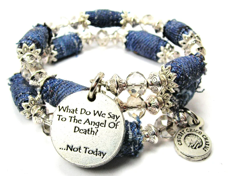 What Do We Say To The Angel Of Death? Not Today Blue Jean Beaded Wrap Bracelet