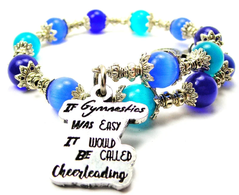 If Gymnastics Was Easy It Would Be Called Cheerleading Cat's Eye Beaded Wrap Bracelet